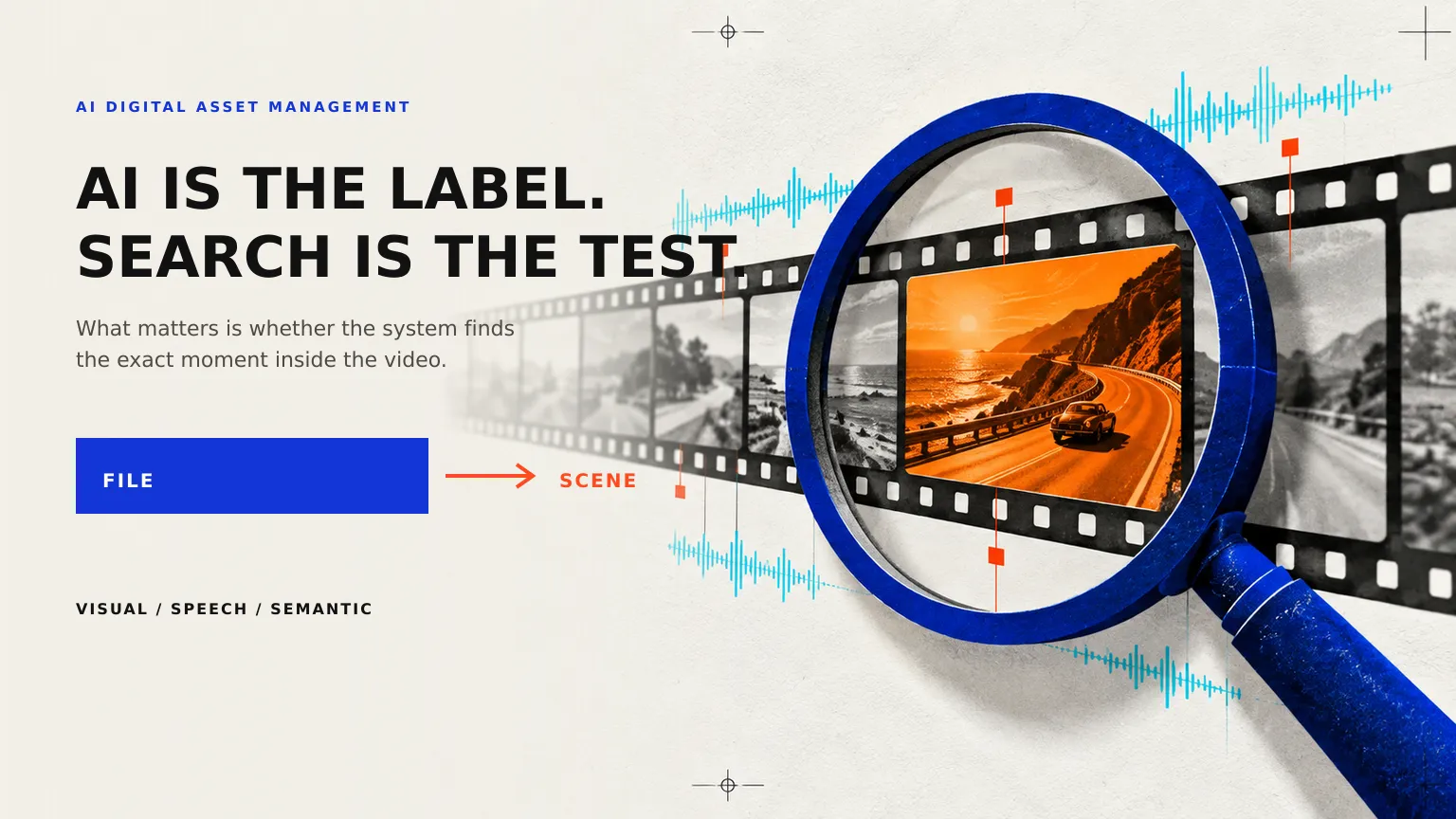 AI is the label, search is the test: a magnifying glass picks one scene out of a film strip, from file to scene