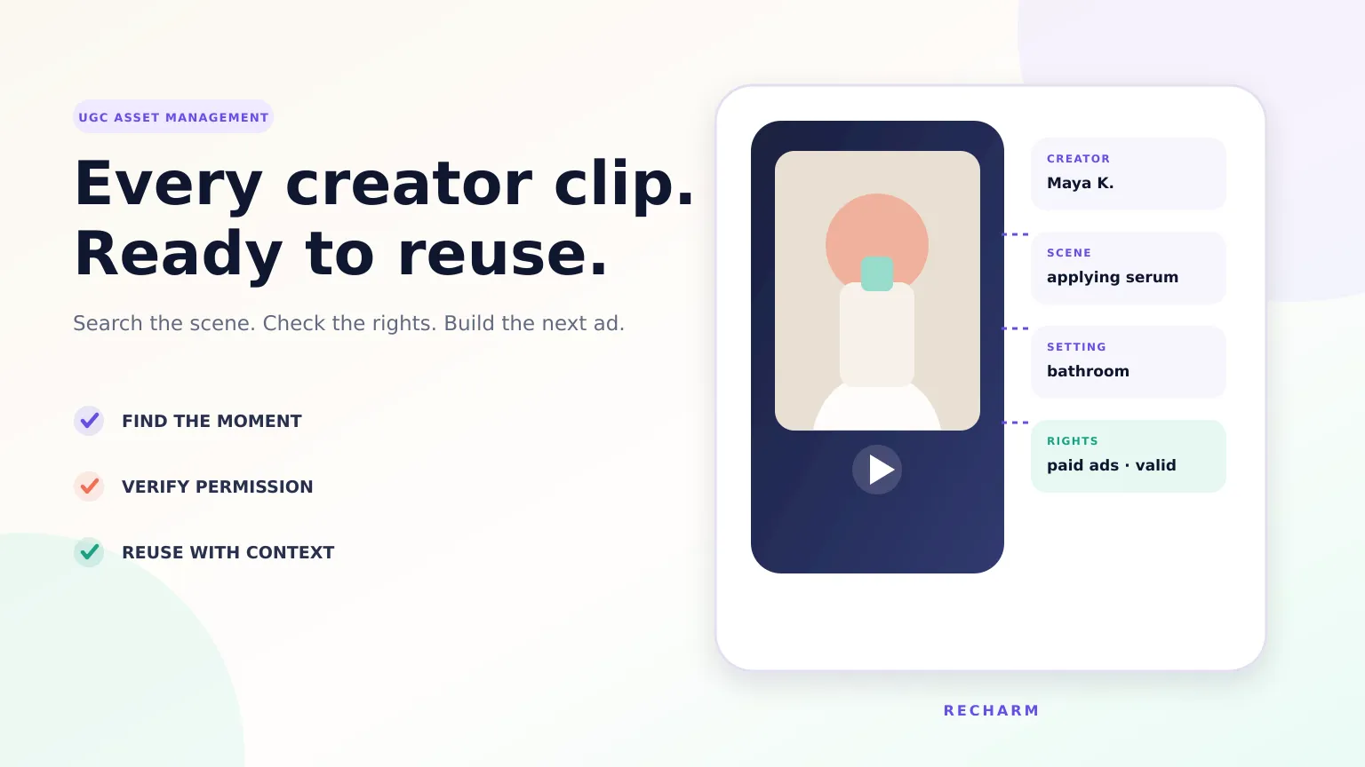 UGC asset management: a creator clip tagged with creator, scene, setting and paid-ads rights, ready to reuse